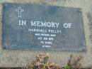 Marshall POLLEY
6 Jan 1979 aged 79
Toogoolawah Cemetery, Esk shire
