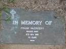 Frank McCREERY
10 Nov 1985 aged 78
Toogoolawah Cemetery, Esk shire