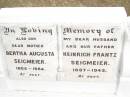 Berth Augusta SEIGMEIER,
mother,
1894 - 1984;
Heinrich Frantz SEIGMEIER,
husband father,
d1887 - 1943;
Warra cemetery, Wambo Shire
