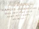 Francis (Frank) Joseph RYAN,
died 18 May 1928 aged 42 years;
Warra cemetery, Wambo Shire