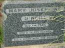 Mary Josephine ONEILL,
1877 - 1945;
James ONEILL,
died Lilymere 3 Oct 1942 aged 90 years;
Frances Hardy ONEILL,
died Lilymere 26 Sept 1934 aged 79 years;
James Bointon ONEILL,
died 11 May 1905 aged 25 years;
Francis Thomas ONEILL,
1883 - 1951;
Walter Hudson ONEILL,
1896 - 1952;
aunts;
Jessie Ellen Agnes ONEILL,
died 10 Nov 1962 aged 78 years;
Daisy Isobel ONEILL,
died 13 May 1964 aged 73 years;
Evelyn Ellen ONEILL,
mother,
died 26 April 1973 aged 87 years;
Warra cemetery, Wambo Shire