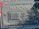 HATCHMAN, Ronald Douglas,
husband of Dorothy,
died 18-8-1998 aged 71 years;
Woodford Cemetery, Caboolture