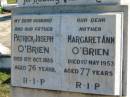 Patrick Joseph OBRIEN,
husband father,
died 15 Oct 1935 aged 76 years;
Margaret Ann OBRIEN, mother,
died 1 May 1953 aged 77 years;
Woodford Cemetery, Caboolture