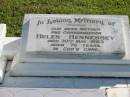 Helen HENNESSEY, mother grandmother,
died 30 May 1983 aged 76 years;
Woodford Cemetery, Caboolture