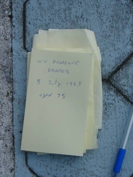 Ivy Florence DRAPER,  | died 5 July 1983 aged 75 years;  | Woodford Cemetery, Caboolture  | 