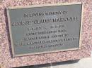 George Claud Markwell
b: 3 Mar 1921, d: 16 May 1991
(husband of Dawn, father and grandfather of Heather, Laurelle, Gregory)
Woodhill cemetery (Veresdale), Beaudesert shire