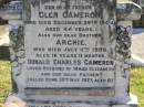 Glen Cameron (father)
d: 29 Dec 1904, aged 44
Archie (Cameron) (brother)
d: 11 Jul 1908, aged 16 years 11 months
Donald Charles Cameron (husband of Maud Elizabeth)
d: 30 May 1977, aged 87
Woodhill cemetery (Veresdale), Beaudesert shire