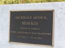 Archibald Arthur Morris
(husband of Isabella)
b: 11 Jul 1851, d: 23 Dec 1943
Woodhill cemetery (Veresdale), Beaudesert shire