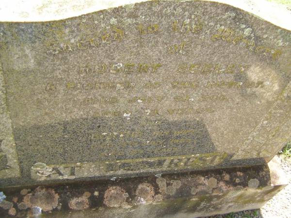 Robert SEELEY,  | died 20 July 1959 aged 77 years;  | Bertha,  | wife,  | died 5 July 1964 aged 87 years;  | Yarraman cemetery, Toowoomba Regional Council  | 