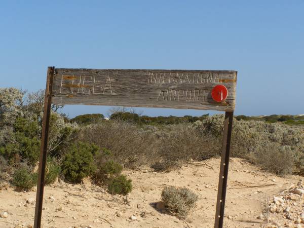 Eucla international (!) airport,  | Nullarbor Plain,  | Eyre Highway,  | Western Australia  | 